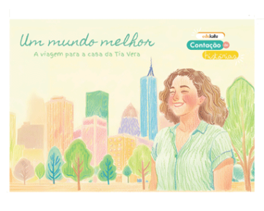 Ilustração do Livro “Um mundo melhor: A viagem para a casa da Tia Vera”